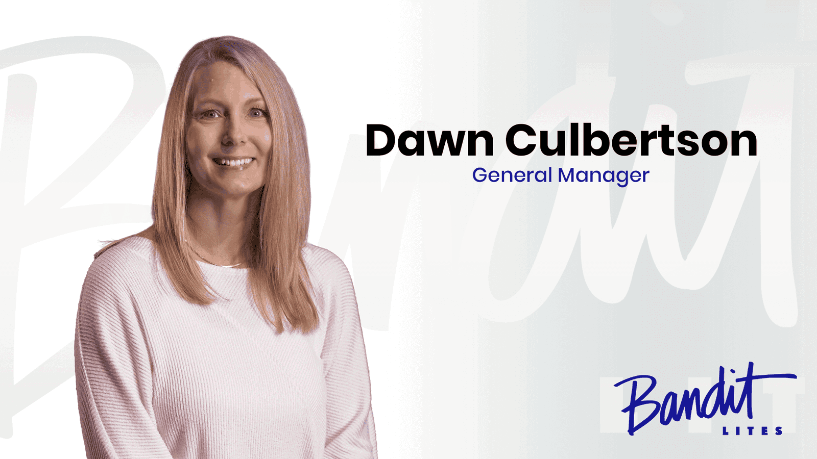 Bandit Lites Promotes Dawn Culbertson to General Manager of Nashville Operations